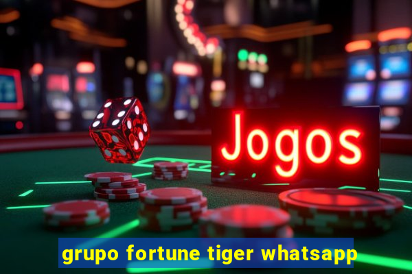 grupo fortune tiger whatsapp